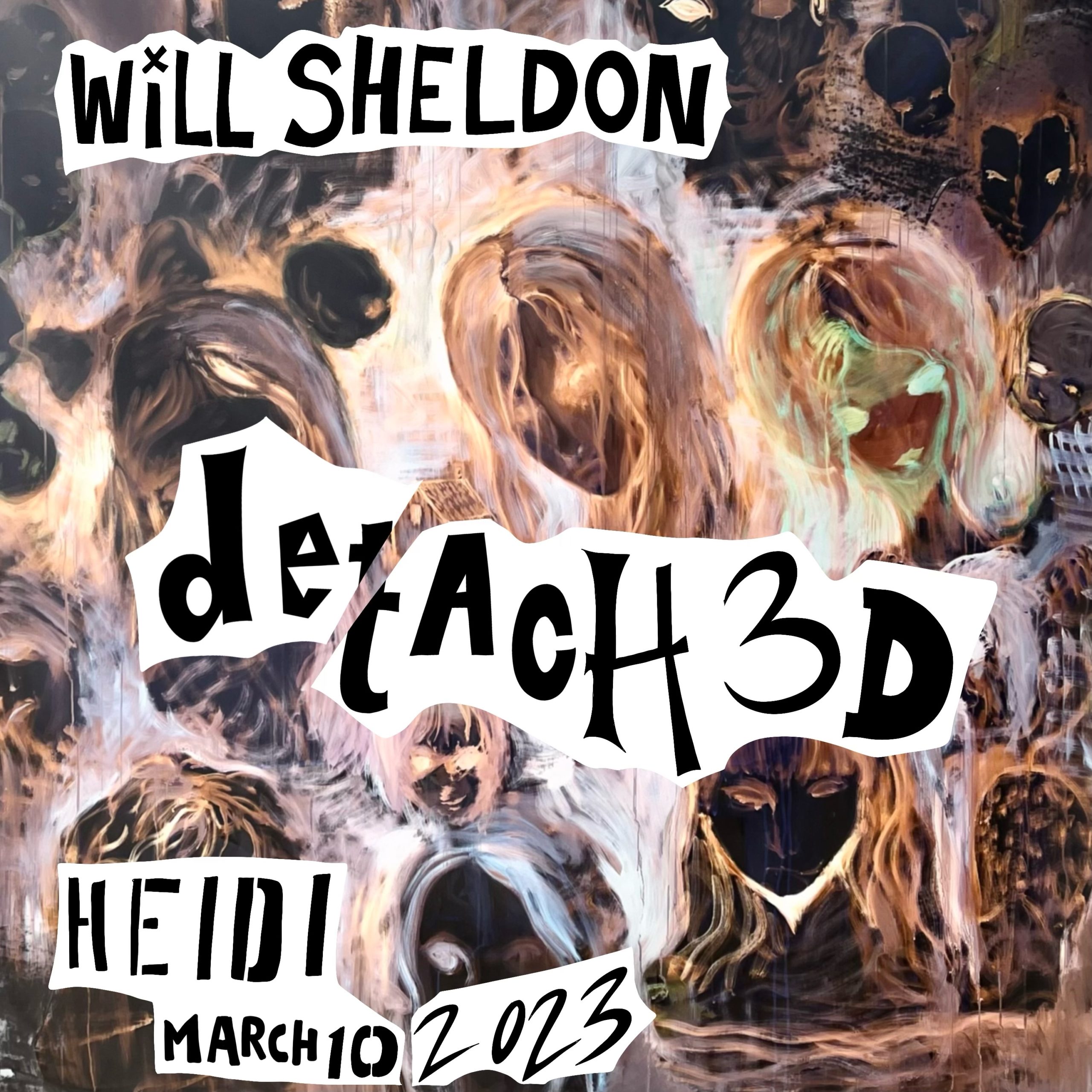 Will Sheldon, Detached, Heidi, 2023